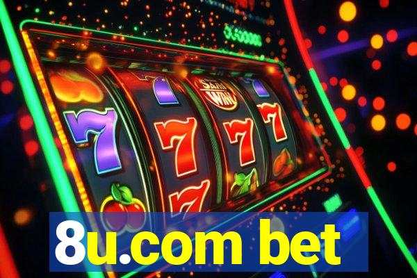 8u.com bet